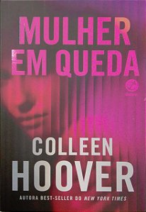 Livro Mulher em Queda Autor Hoover, Colleen (2026) [seminovo]