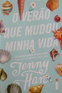 Livro o Verão que Mudou Minha Vida [verão; 1] Autor Han, Jenny (2019) [seminovo]