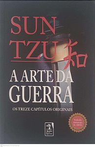 Livro a Arte da Guerra: os Treze Capitulos Originais Autor Tzu, Sun (2011) [usado]