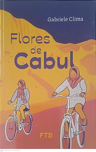 Livro Flores de Cabul Autor Clima, Gabriele (2022) [usado]