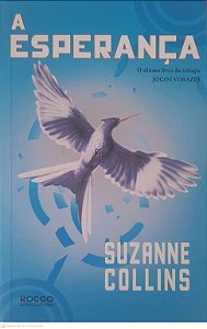 Livro a Esperança Autor Collins, Suzanne (2011) [usado]