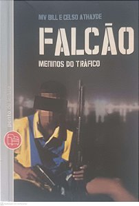 Livro Falcao Meninos do Trafico Pocket Autor Bill, Mv e Athayde, Selso (2010) [usado]