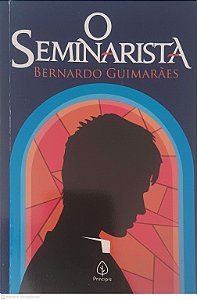 Livro o Seminarista Autor Guimaraes, Bernardo (2019) [usado]