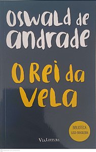 Livro o Rei da Vela Autor Andrade, Oswald de (2025) [usado]