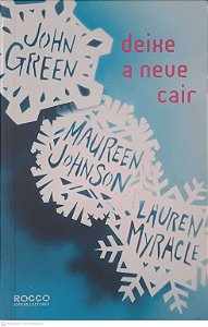 Livro Deixe a Neve Cair Autor Green, John (2013) [usado]