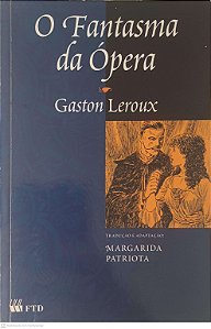 Livro o Fantasma da Ópera Autor Leroux, Gaston (2007) [usado]
