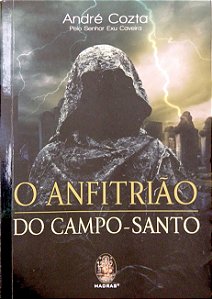 Livro o Anfitrião do Campo-santo Autor Cozta, André (2021) [usado]
