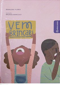 Livro vem Brincar! Autor Flores, Marilena (2022) [novo]