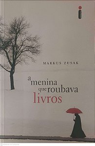 Livro a Menina que Roubava Livros Autor Zusak, Markus (2007) [usado]