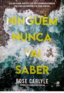 Livro Ninguém Nunca Vai Saber Autor Carlyle, Rose (2025) [usado]
