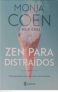 Livro Zen para Distraidos Autor Coen, Monja e Cruz, Nilo (2018) [usado]