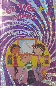 Livro os Três Amigos: o Mistério do Mapa Perdido Autor Lawrence, Carol (2009) [usado]