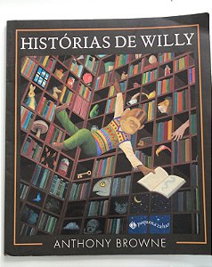 Livro Histórias de Willy Autor Browne, Anthony (2017) [usado]