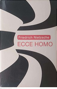 Livro Ecce Homo Autor Nietzsche, Friedrich Wilhelm (2015) [usado]