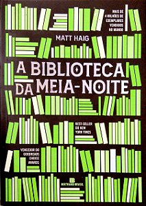 Livro a Biblioteca da Meia-noite Autor Haig, Matt (2022) [usado]