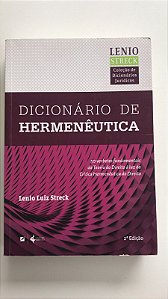 Livro Dicionário de Hermenêutica: 50 Verbetes Fundamentais da Teoria do Direito À Luz da Crítica Hermenêutica do Direito Autor Streck, Lenio Luiz (2020) [usado]