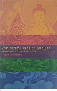 Livro Portões da Prática Budista Autor Rinpoche, Chagdud Talki (2013) [usado]