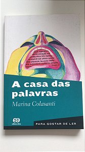 Livro a Casa das Palavras- para Gostar de Ler Vol.32 Autor Colasanti, Marina (2021) [usado]