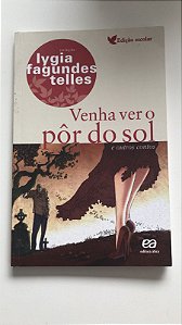 Livro Venha Ver o Pôr do Sol e Outros Contos Autor Telles, Lygia Fagundes (2021) [usado]