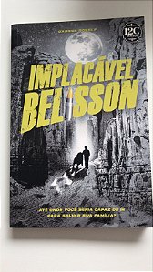 Livro Implacável Belisson Autor Rossi, Gabriel (2019) [usado]