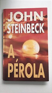 Livro a Pérola Autor Steinbeck, John (1945) [usado]