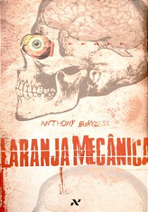 Livro Laranja Mecânica Autor Burgess, Anthony (2014) [usado]