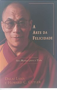 Livro a Arte da Felicidade Autor Lama, Dalai (2011) [usado]