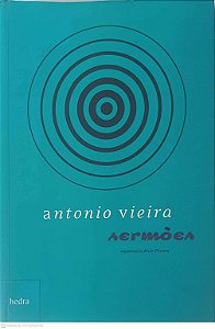 Livro Sermões - Tomo 2 Autor Vieira, Antonio (2001) [usado]
