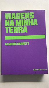 Livro Viagens na Minha Terra Autor Garrett, Almeida (2015) [usado]