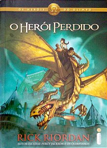 Livro o Herói Perdido [os Heróis do Olimpo; 1] Autor Riordan, Rick (2011) [usado]