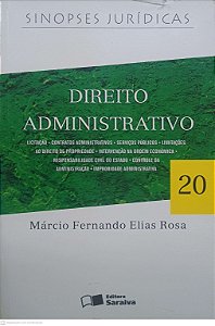 Livro Direito Administrativo - Vol 20 Autor Rosa, Márcio Fernando Elias (2009) [usado]