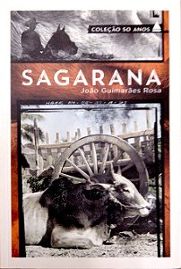 Livro Saragana [coleção 50 Anos] Autor Rosa, João Guimarães (2015) [usado]