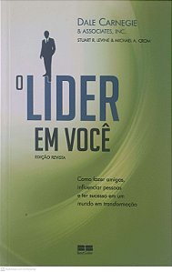 Livro o Lider em Você Autor Levine, Stuart R. e Michael A. Crom (2010) [usado]
