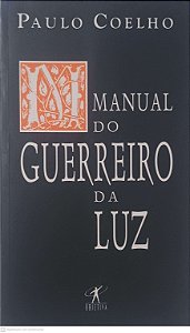 Livro Manual do Guerreiro da Luz Autor Coelho, Paulo (1997) [usado]