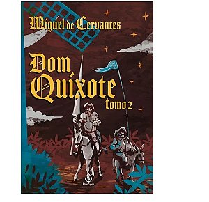 Livro Dom Quixote - Tomo 2 Autor Cervantes, Miguel de (2025) [novo]