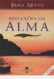 Livro Reflexões da Alma Autor Netto, Paiva (2003) [usado]