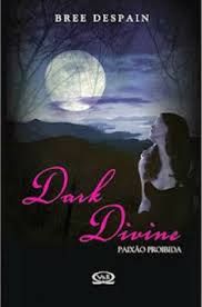 Livro Dark Divine - Paixão Proibida Autor Despain, Bree (2011) [usado]