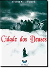 Livro Cidade dos Deuses Autor Pereira, Evanice Maria (2011) [seminovo]