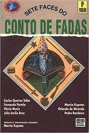 Livro Sete Faces do Conto de Fadas Autor Telles, Carlos Queiroz (1993) [usado]