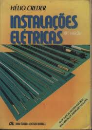 Livro Instalações Elétricas Autor Creder, Hélio (1986) [usado]