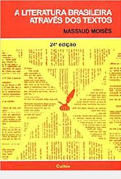 Livro Literatura Brasileira Através dos Textos, a Autor Moisés, Massaud (2007) [usado]