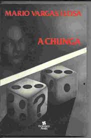 Livro Chunga, a Autor Llosa, Mario Vargas (1987) [usado]