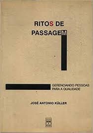 Livro Ritos de Passagem Autor Kuller, Jose Antonio (1996) [usado]
