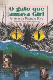Livro Gato que Amava Girl, o Autor Silva, Antonio de Padua e (1994) [usado]