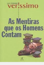 Livro Mentiras que os Homens Contam, as Autor Veríssimo, Luís Fernando (2001) [usado]