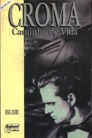 Livro Croma Caminho de Vida Autor Castro, Regis (1991) [usado]
