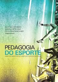 Livro Pedagogia do Esporte Autor Reverdito, Riller Silva (2013) [seminovo]