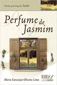 Livro Perfume de Jasmim Autor Lima, Maria Coneição Oliveira (2006) [usado]