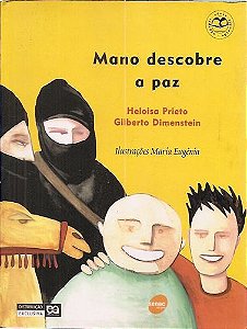 Livro Mano Descobre a Paz Autor Prieto, Heloisa (2003) [usado]