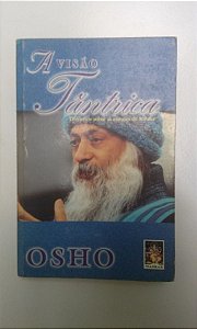 Livro Visão Tântrica, a Autor Osho [usado]